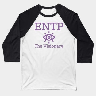 ENTP The Debater MBTI types 4C Myers Briggs personality gift with icon Baseball T-Shirt